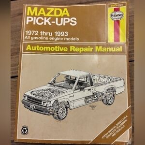 Mazda Pick-Ups Pickup Truck Automotive Repair Manual 1972-1993
